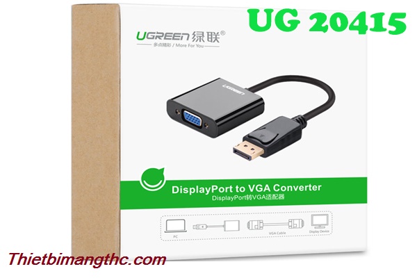 Display Port sang VGA Ugreen cao cấp